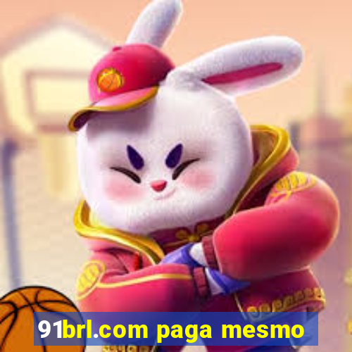 91brl.com paga mesmo